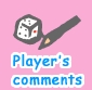 Players comments